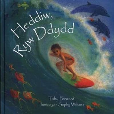 Book cover for Heddiw, Ryw Ddydd