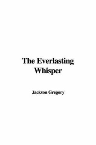 Cover of The Everlasting Whisper