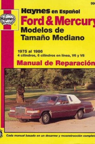 Cover of Ford & Mercury Modelos De Tamano Mediano (75 - 86)
