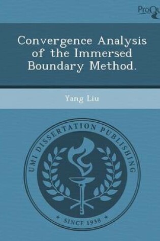 Cover of Convergence Analysis of the Immersed Boundary Method.