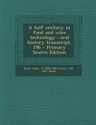 Book cover for A Half Century in Food and Wine Technology