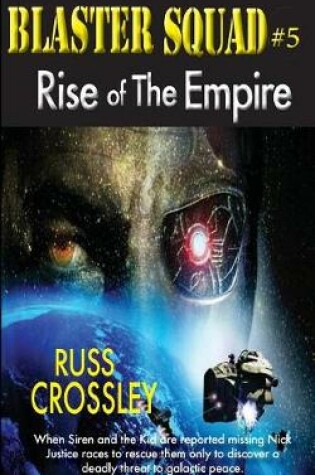 Cover of Blaster Squad #5 Rise of the Empire