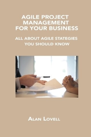 Cover of Agile Project Management for Your Business