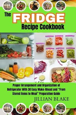 Book cover for The Fridge Recipe Cookbook