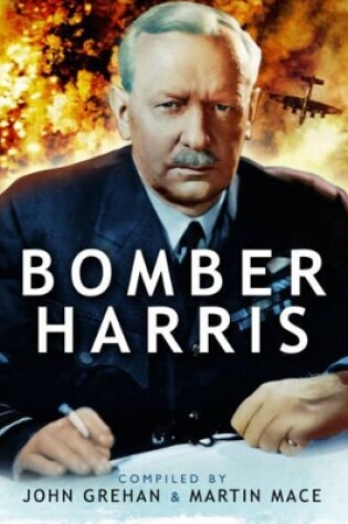 Cover of Bomber Harris: Sir Arthur Harris' Despatch on War Operations 1942-1945