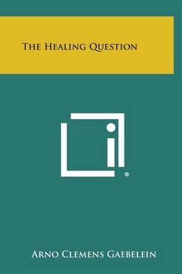 Book cover for The Healing Question