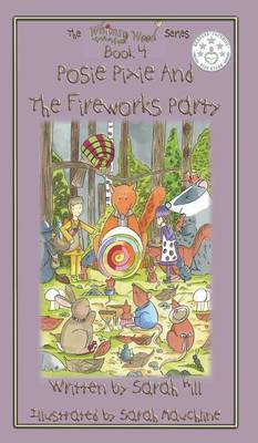 Book cover for Posie Pixie and the Fireworks Party - Book 4 in the Whimsy Wood Series