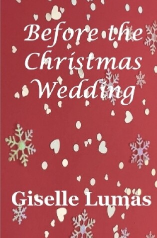 Cover of Before the Christmas Wedding