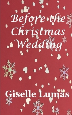 Book cover for Before the Christmas Wedding