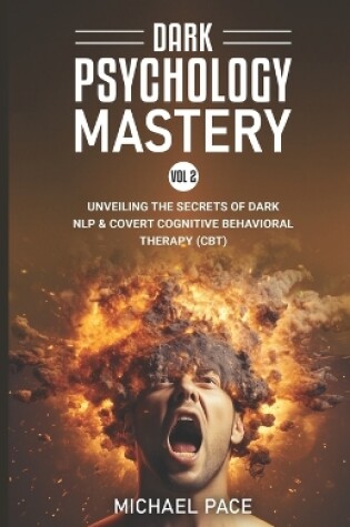 Cover of Dark Psychology Mastery Vol 2