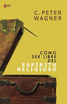 Book cover for Como Ser Libre del Espiritu Religioso