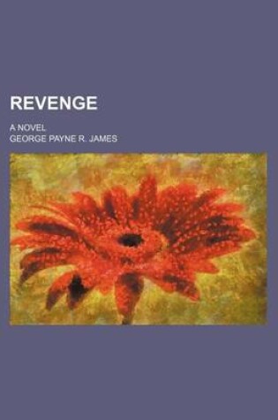 Cover of Revenge (Volume 1); A Novel