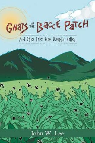 Cover of Gnats in the 'Bacce Patch