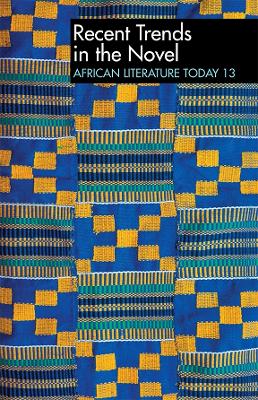 Book cover for ALT 13 Recent Trends in the Novel: African Literature Today