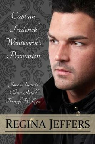 Cover of Captain Frederick Wentworth's Persuasion