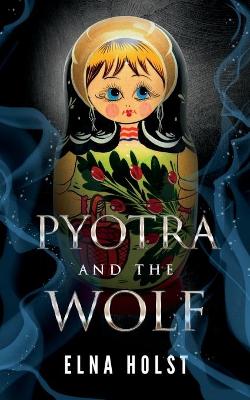 Book cover for Pyotra and the Wolf