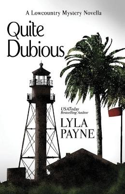 Book cover for Quite Dubious (A Lowcountry Novella)