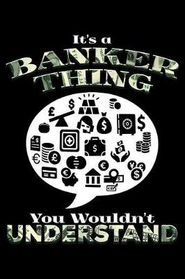 Book cover for It's a Banker Thing You Wouldn't Understand