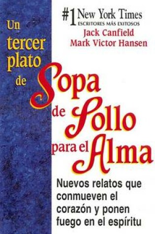 Cover of Un Tercer Plato de Sopa de Pollo Para El Alma