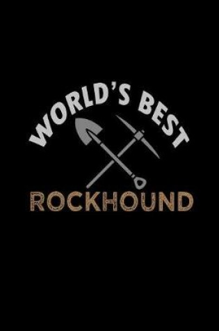 Cover of World's best rockhound