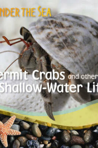 Cover of Hermit Crabs and Other Shallow-water Life
