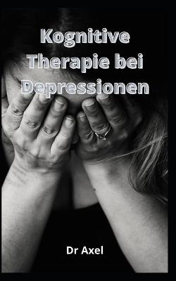 Book cover for Kognitive Therapie bei Depressionen