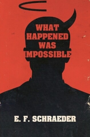 Cover of What Happened Was Impossible
