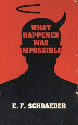 Book cover for What Happened Was Impossible