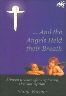Book cover for And the Angels Held their Breath