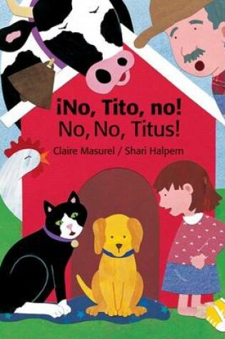 Cover of No, Tito, No!/No, No, Titus!
