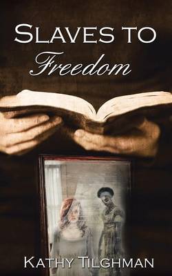 Book cover for Slaves to Freedom