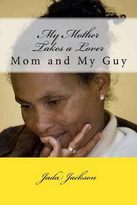 Book cover for My Mother Takes a Lover