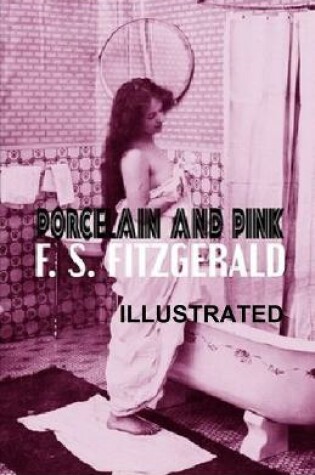 Cover of Porcelain and Pink Francis Illustrated