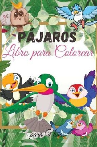 Cover of Pajaros Libro para colorear para Ninos