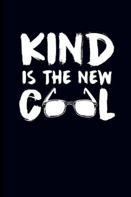 Book cover for Kind Is the New Cool