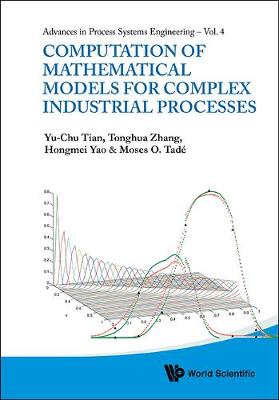 Book cover for Computation Of Mathematical Models For Complex Industrial Processes