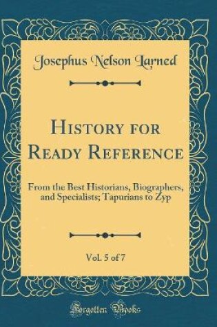 Cover of History for Ready Reference, Vol. 5 of 7