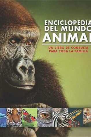 Cover of Enciclopedia del Mundo Animal