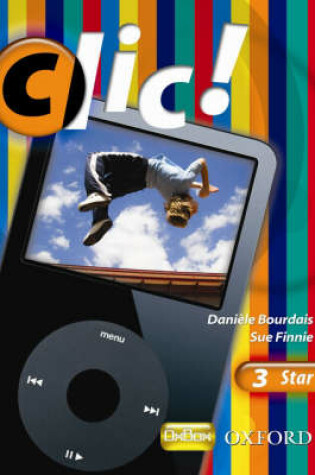 Cover of Clic!: 3: Students' Book Star