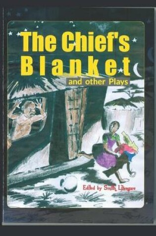 Cover of The Chief's Blanket and Other Plays