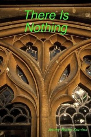 Cover of There is Nothing