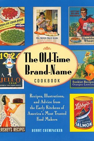 Cover of The Old-time Brand Name Cookbook