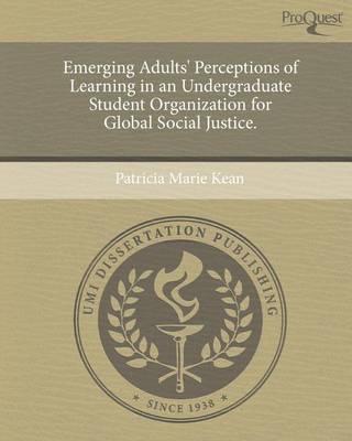 Cover of Emerging Adults' Perceptions of Learning in an Undergraduate Student Organization for Global Social Justice