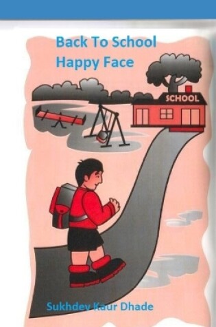 Cover of Back to School - Happy Face