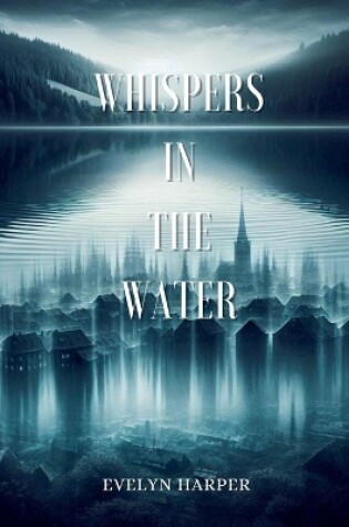 Cover of Whispers in the Water