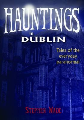 Book cover for Hauntings in Dublin