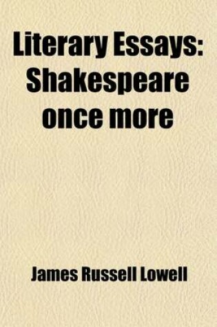 Cover of Literary Essays (Volume 3); Shakespeare Once More