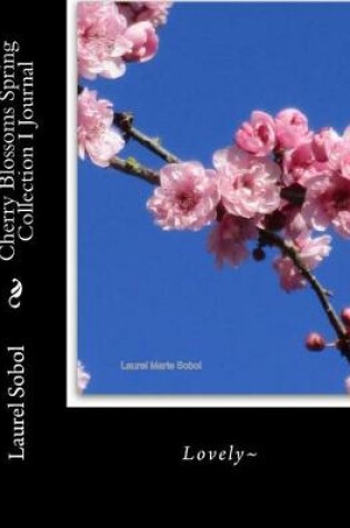 Cover of Cherry Blossoms Spring Collection I Journal