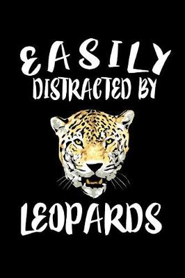 Book cover for Easily Distracted By Leopards