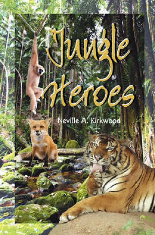 Cover of Jungle Heroes